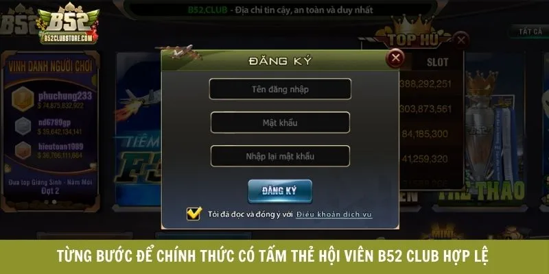 Từng bước để chính thức có tấm thẻ hội viên B52 CLUB hợp lệ  Từng bước để chính thức có tấm thẻ hội viên B52 CLUB hợp lệ